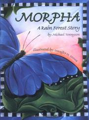 Cover of: Morpha: a rain forest story