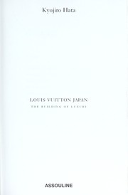 Cover of: Louis Vuitton Japan: The building of luxury.