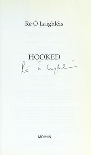 Cover of: Hooked by Ré Ó Laighléis