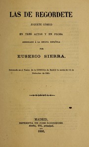 Cover of: Las de Regordete: juguete co mico en tres actos y en prosa