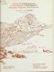Cover of: Alpine range management in the western United States, principles, practices, and problems by John F. Thilenius