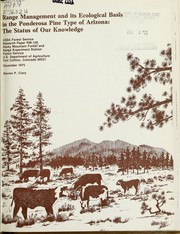 Cover of: Range management and its ecological basis in the ponderosa pine type of Arizona: the status of our knowledge