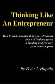 Cover of: Thinking Like An Entrepreneur by Peter I. Hupalo