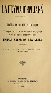 Cover of: La feyna d'en Jafa: come  dia en un acte y en prosa