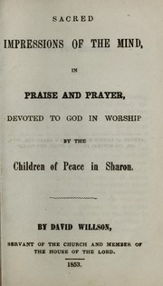 Cover of: Sacred impressions of the mind, in praise and prayer: devoted to God in worship by the Children of Peace in Sharon