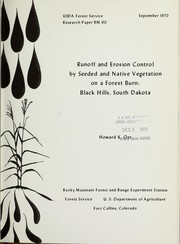 Cover of: Runoff and erosion control by seeded and native vegetation on a forest burn: Black Hills, South Dakota