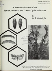 A literature review of the spruce, western, and 2-year-cycle budworms by Melvin E. McKnight
