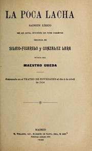 Cover of: La poca lacha: sainete li rico en un acto, dividido en tres cuadros