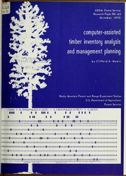 Cover of: Computer-assisted timber inventory analysis and management planning by Clifford A. Myers