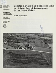 Cover of: Genetic variation in ponderosa pine: a 15-year test of provenances in the Great Plains