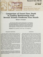 Comparison of forest floor depth to loading relationships from several Arizona ponderosa pine stands by M.G. Harrington