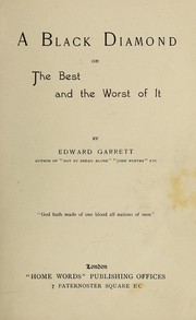 Cover of: A black diamond: or, The best and the worst of it