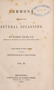 Sermons preached upon several occasions by Robert South