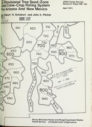 Cover of: A provisional tree seed-zone and cone-crop rating system for Arizona and New Mexico