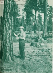 Cover of: Silviculture of southwestern ponderosa pine : the status of our knowledge