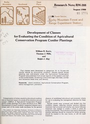 Development of classes for evaluating the condition of agricultural conservation program conifer plantings by W.B. Kurtz