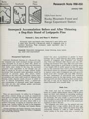 Snowpack accumulation before and after thinning a dog-hair stand of lodgepole pine by H.L. Gary