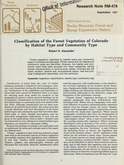 Classification of the forest vegetation of Colorado by habitat type and community type by R.R. Alexander