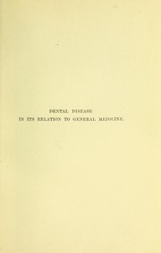 Cover of: Dental disease in its relation to general medicine