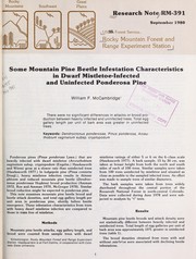 Cover of: Some mountain pine beetle infestation characteristics in dwarf mistletoe -infected and uninfected ponderosa pine by W.F. McCambridge, W.F. McCambridge