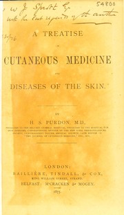 Cover of: A treatise on cutaneous medicine and diseases of the skin