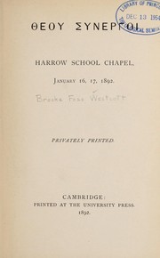 Cover of: Theou Synergoi: Harrow School Chapel, January 16, 17, 1892