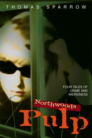 Cover of: Northwoods Pulp (Mysteries & Horror)