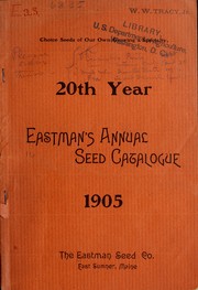 Cover of: Eastman's annual seed catalogue for the season of 1905