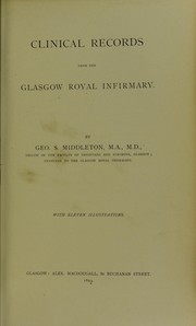 Cover of: Clinical records from the Glasgow Royal Infirmary