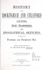 Cover of: History of Rockingham and Strafford counties, New Hampshire: with biographical sketches of many of its pioneers and prominent men