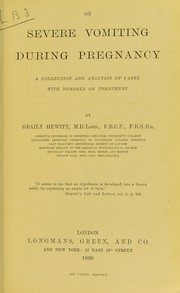 Cover of: On severe vomiting during pregnancy: a collection and analysis of cases with remarks on treatment