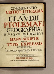 Cover of: Commentatio critico-literaria de Claudii Ptolemaei Geographia: eiusque codicibus tam manu-scriptis quam typis expressis