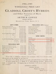 Cover of: 1904-1905 wholesale price list of gladioli: Groff's hybrids and other varieties of merit