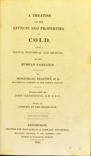 Cover of: A treatise on the effects and properties of cold | Moricheau BeauprВ©в™­