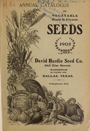 Cover of: Annual catalogue of vegetable field & flower seeds: 1905