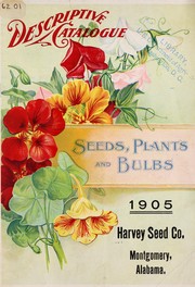 Cover of: Descriptive catalogue by Harvey Seed Co. (Montgomery, Ala.)