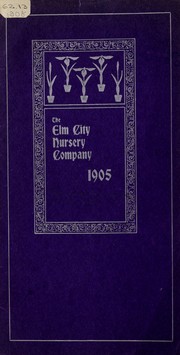 Cover of: 1905 [catalog] by Elm City Nursery Co