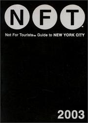 Cover of: Not for Tourists 2003 Guide to New York City (Not for Tourists Guide to New York City)