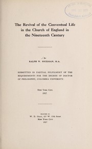 Cover of: The revival of the conventual life in the Church of England in the nineteenth century by Ralph Washington Sockman, Ralph Washington Sockman