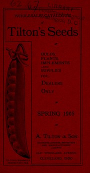 Wholesale catalogue of Tilton's seeds by A. Tilton & Son