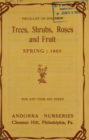 Cover of: Price list of specimen trees, shrubs, roses and fruit: Spring 1905