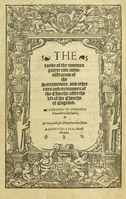 Cover of: The booke of the common prayer and administracion of the sacramentes by Church of England