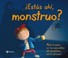 Cover of: ¿Estás ahí, monstruo?