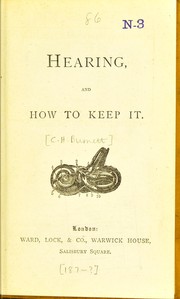 Cover of: Hearing and how to keep it