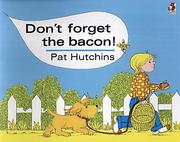 Cover of: Don't Forget the Bacon (Red Fox Classics)