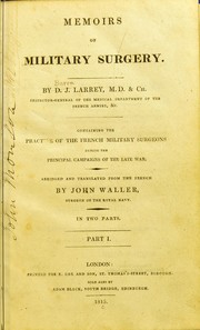 Cover of: Memoirs of military surgery by Larrey, D. J. baron