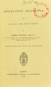 Cover of: Defective hearing: its causes and treatment