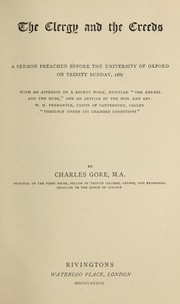 Cover of: The clergy and the creeds by Charles Gore M.A.