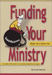 Funding your ministry by Scott Morton