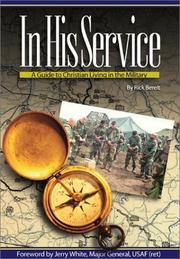 Cover of: In His Service: A Guide to Christian Living in the Military